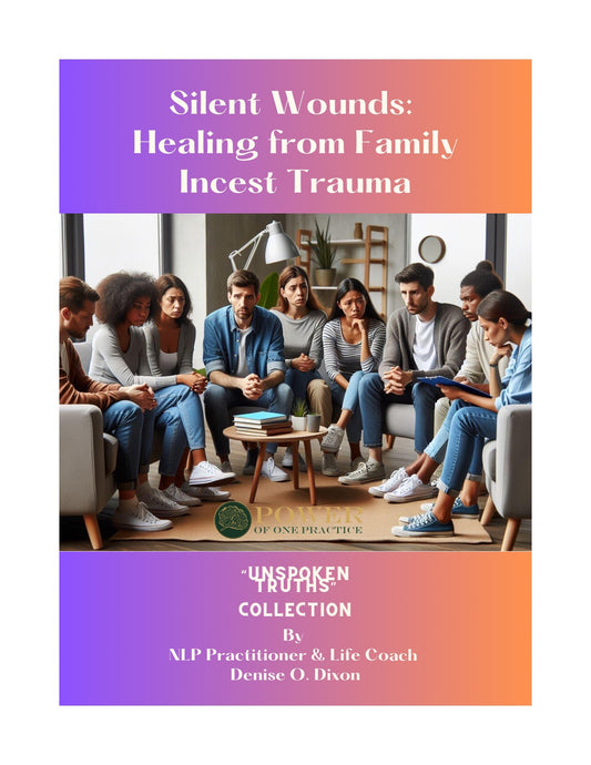 Silent Wounds: Healing From Family Incest Trauma
